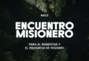 Encuentro Misionero: una marca que interpreta el tiempo que viene